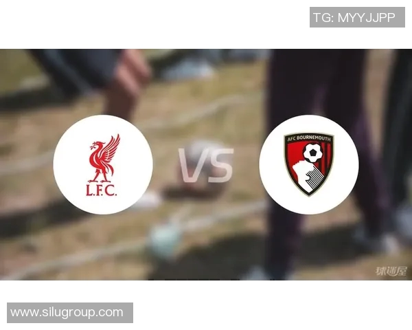 利物浦对阵伯恩茅斯精彩视频回顾与赛后分析分享